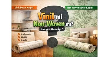 Vinil mi non-woven Duvar Kağıdı mı? Hangisi Daha İyi?